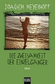 portada Die Zweisamkeit der Einzelgänger: Roman (en Alemán)