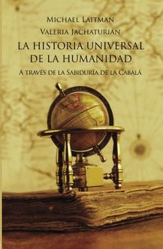 portada La Historia Universal de la Humanidad: A Través de la Sabiduría de la Cabala