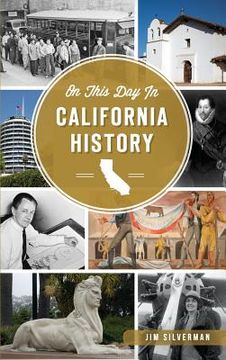 portada On This Day in California History (en Inglés)