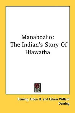 portada manabozho: the indian's story of hiawatha (en Inglés)