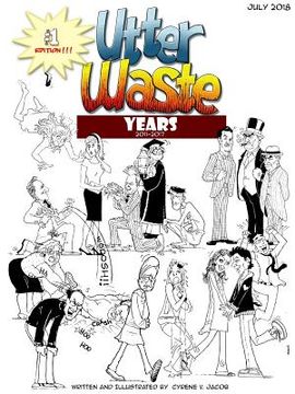 portada The Utter Waste Years - 2011 - 2017 (en Inglés)