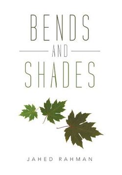 portada Bends and Shades (en Inglés)