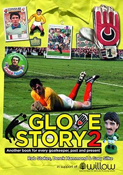 portada Glove Story 2: Another Book for Every Goalkeeper, Past and Present 