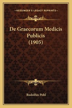 portada De Graecorum Medicis Publicis (1905) (in Latin)