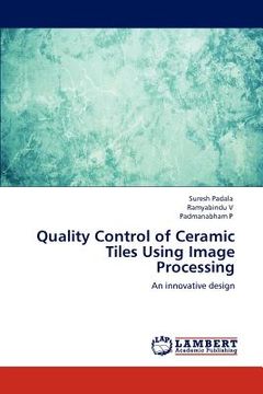 portada quality control of ceramic tiles using image processing (en Inglés)
