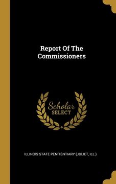 portada Report Of The Commissioners (en Inglés)