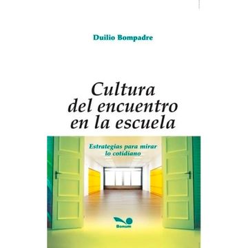 portada CULTURA DEL ENCUENTRO EN LA ESCUELA (in Spanish)