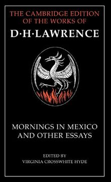 portada Mornings in Mexico and Other Essays Hardback (The Cambridge Edition of the Works of d. H. Lawrence) (en Inglés)