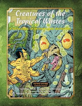 portada Creatures of the Tropical Wastes (en Inglés)