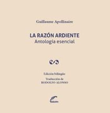 portada La Razón Ardiente. Antologia Esencial (in Spanish)