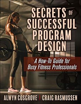 portada Secrets of Successful Program Design: A How-To Guide for Busy Fitness Professionals (en Inglés)