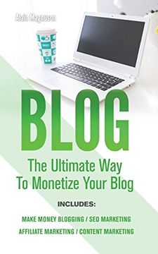 portada Blog: 4 Manuscripts - Make Money Blogging + Content Marketing + seo Marketing + Affiliate Marketing 