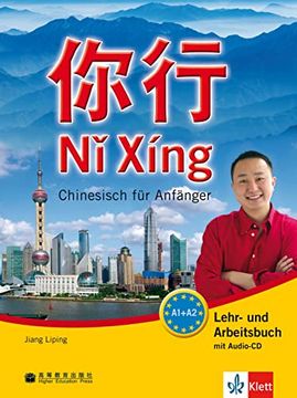 portada Ni Xing - Lehr- und Arbeitsbuch mit Mp3-Cd: Chinesisch für Anfänger (in German)