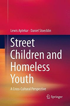 portada Street Children and Homeless Youth: A Cross-Cultural Perspective