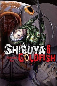 portada Shibuya Goldfish, Vol. 6 (en Inglés)