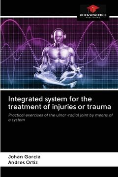 portada Integrated system for the treatment of injuries or trauma