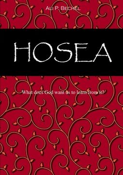 portada Hosea - What does God want us to learn from it? (en Inglés)