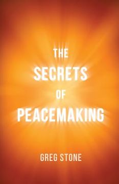 portada The Secrets of Peacemaking (en Inglés)