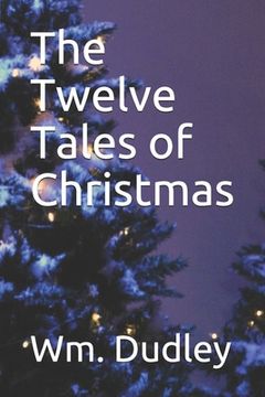 portada The Twelve Tales of Christmas (en Inglés)