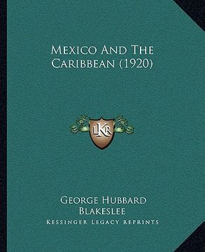portada mexico and the caribbean (1920) (en Inglés)