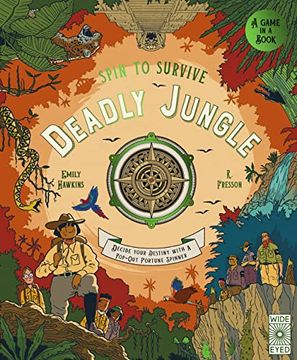 portada Spin to Survive: Deadly Jungle: Decide Your Destiny With a Pop-Out Fortune Spinner (en Inglés)