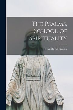 portada The Psalms, School of Spirituality (en Inglés)