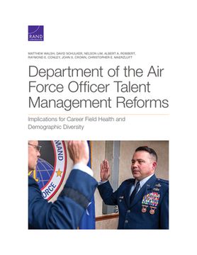 portada Department of the Air Force Officer Talent Management Reforms: Implications for Career Field Health and Demographic Diversity (en Inglés)