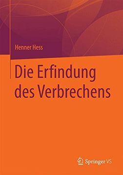 portada Die Erfindung des Verbrechens (in German)