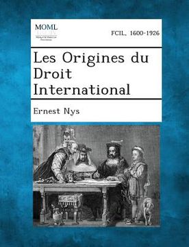 portada Les Origines Du Droit International (en Francés)