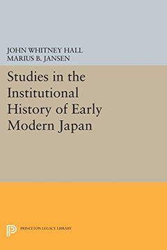 portada Studies in the Institutional History of Early Modern Japan (Princeton Legacy Library) (libro en Inglés)