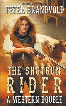 portada Shotgun Rider: A Western Double (en Inglés)