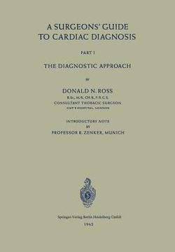 portada a surgeons' guide to cardiac diagnosis: part 1: the diagnostic approach (en Inglés)