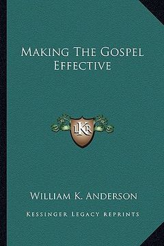 portada making the gospel effective (en Inglés)