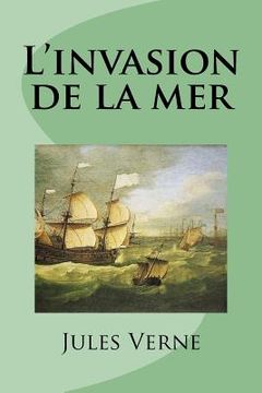 portada L'invasion de la mer (in French)