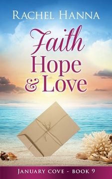 portada Faith, Hope & Love (January Cove) (in English)