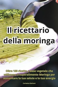 portada Il ricettario della moringa (en Italiano)