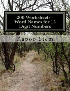 portada 200 Worksheets - Word Names for 12 Digit Numbers: Math Practice Workbook