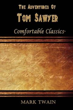 portada The Adventures of Tom Sawyer: Comfortable Classics