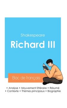 portada Réussir son Bac de français 2024: Analyse de Richard III de Shakespeare (en Francés)