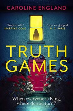 portada Truth Games: The Gripping, Twisty, Page-Turning Tale of one Woman’S Secret Past (en Inglés)