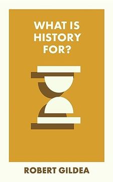 portada What is History For? (What is it For? ) (en Inglés)