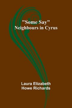 portada Some Say; Neighbours in Cyrus