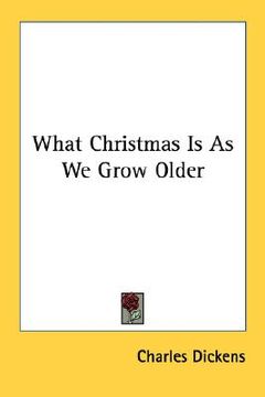 portada what christmas is as we grow older (en Inglés)
