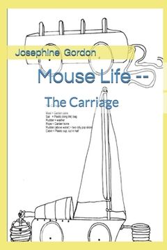 portada Mouse Life - The Carriage: Mouse Life - The Carriage (en Inglés)