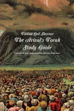 portada Tikkun Leil Shavuot: The Arizal's Torah Study Guide (in English)