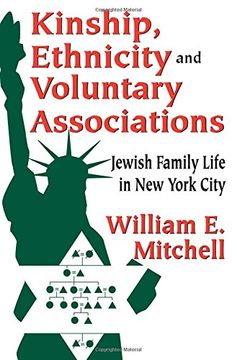 portada Kinship, Ethnicity and Voluntary Associations: Jewish Family Life in new York City (en Inglés)