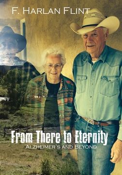 portada From There to Eternity: Alzheimer'S and Beyond (en Inglés)