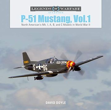 portada P51 Mustang, Vol. 1 North American's mk. I, a, b, and c Models in World war ii (Legends of Warfare: Aviation) (in English)