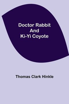 portada Doctor Rabbit and Ki-Yi Coyote (in English)