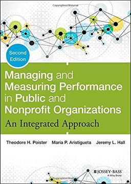 portada Managing and Measuring Performance in Public and Nonprofit Organizations: An Integrated Approach